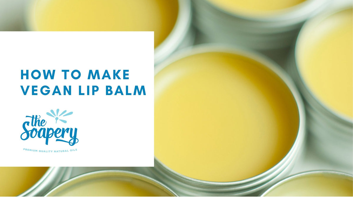 How to Make Vegan Lip Balm Without Beeswax UK TheSoapery